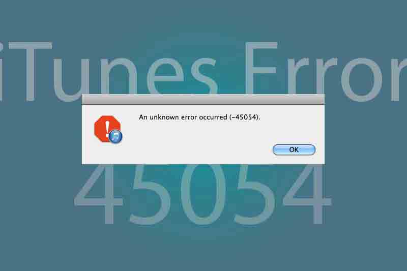 iTunes unknown error 45054