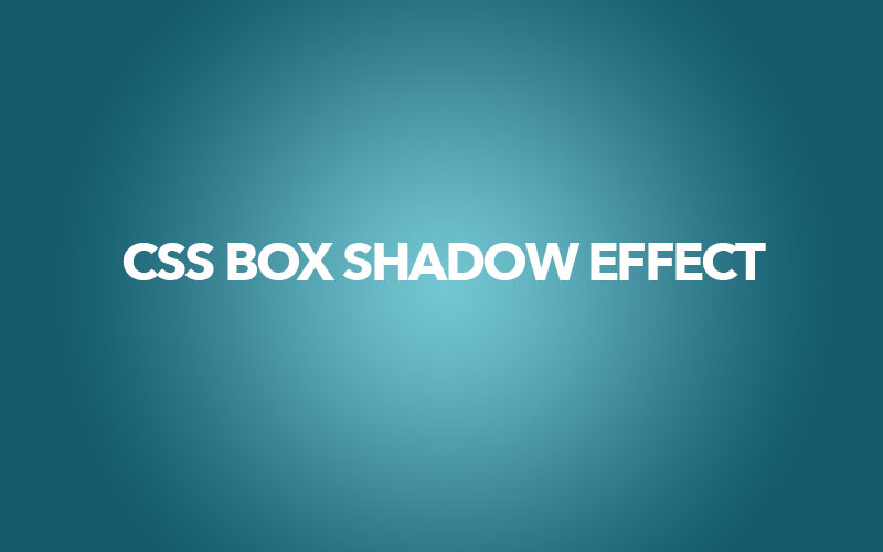 CSS – Box Shadow Effect outset & inset