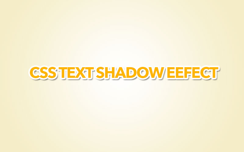 CSS – Text & Font Shadow Effect (Outer & Inner)
