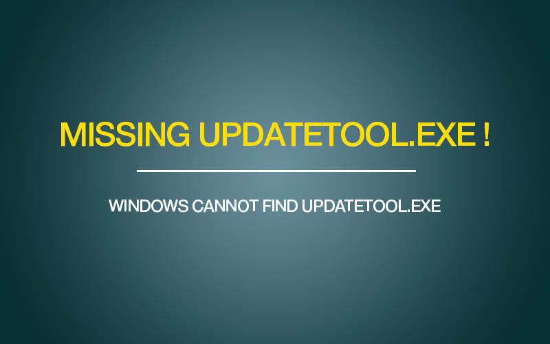 windows cannot find updatetool.exe