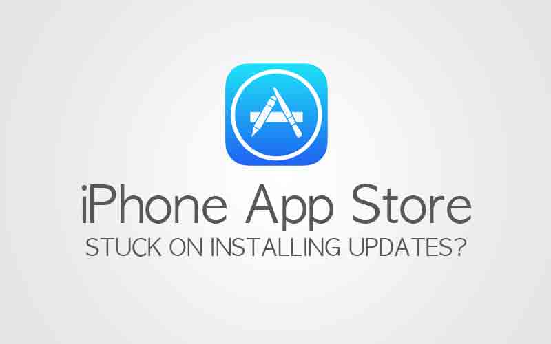 iphone app store updates stuck installing