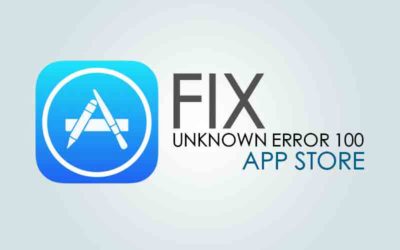 Apple App Store Unknown Error (100) on iPhone, iPad, iPod, Macbook
