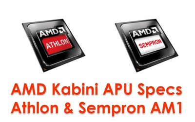 New AMD Kabini APU Specs | Sempron & Athlon APU on AM1 Socket