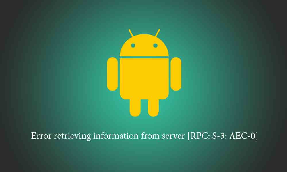 [RPC: S-3: AEC-0] Google Play error retrieving information from server