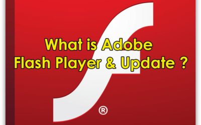 What is Adobe Flash Player ? – Is it a safe program ?