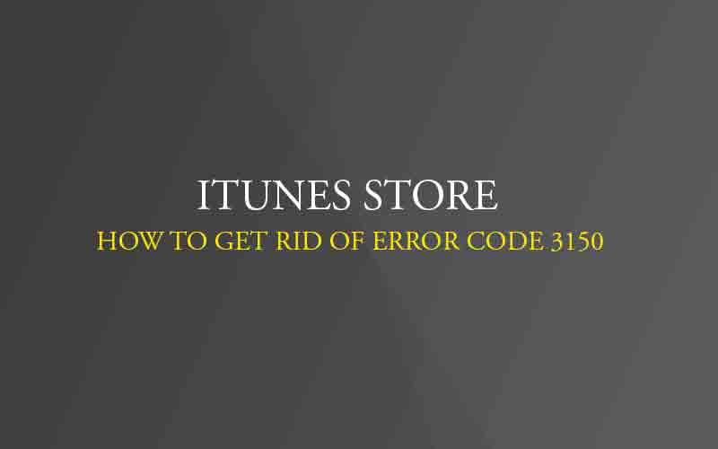 iTunes store error 3150