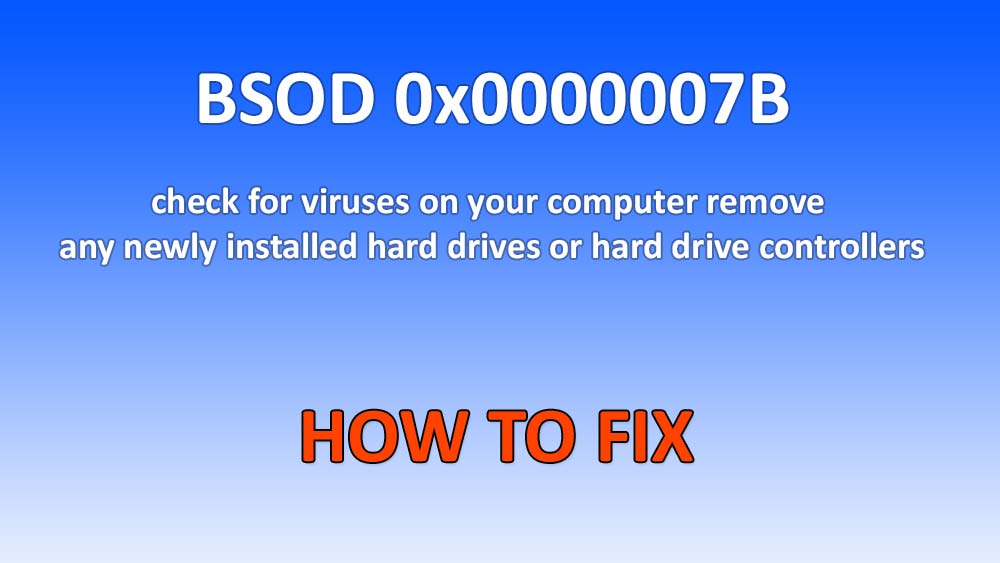 Solution – 0x0000007B Blue Screen, Check for viruses on your computer. Remove any newly installed hard drives or …