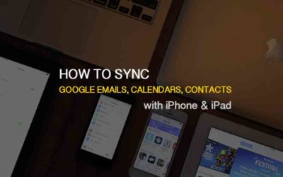 Adding Gmail Account to your iPhone or iPad (Sync Calendars, Contacts)