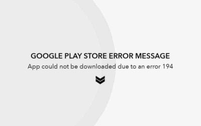 App could not be downloaded due to an error 194 – Google Play Store