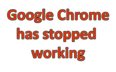 Solution – “Google Chrome has stopped working” Android & Windows