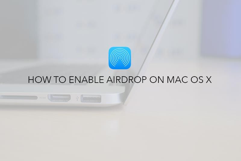 AirDrop – Sharing files between Mac OS X & iOS (Macbook & iPhone or iPad)