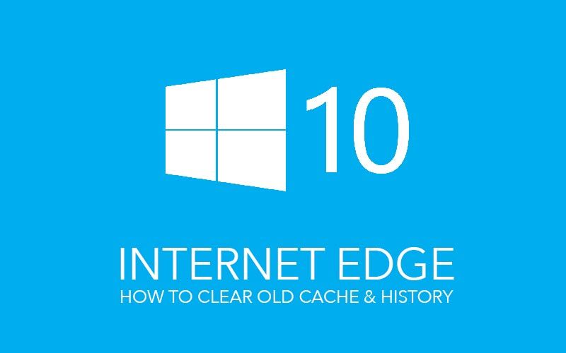Internet Edge - remove Old Cache & History