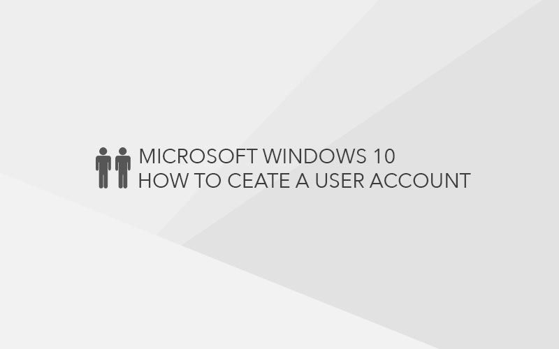 creating a user account on Windows 10