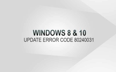 Windows 8 or 10 update Error 0x80240031 – Update won’t download!