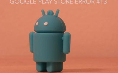 Android – Error 413 on Google Play Store