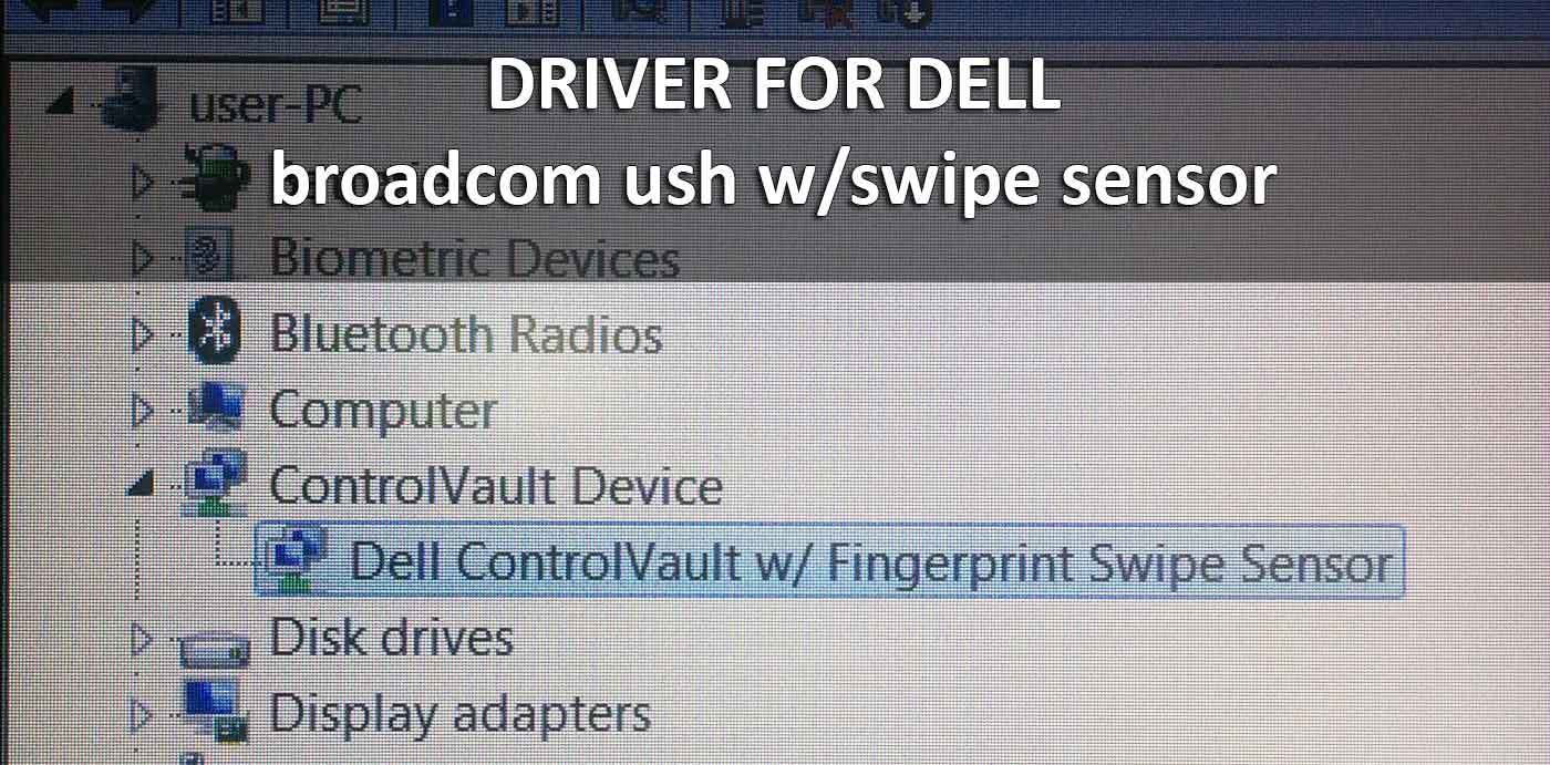 dell e6400 broadcom ush w/swipe sensor driver