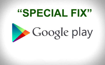 “Google Play has stopped working” – Google Play Error Special Fix