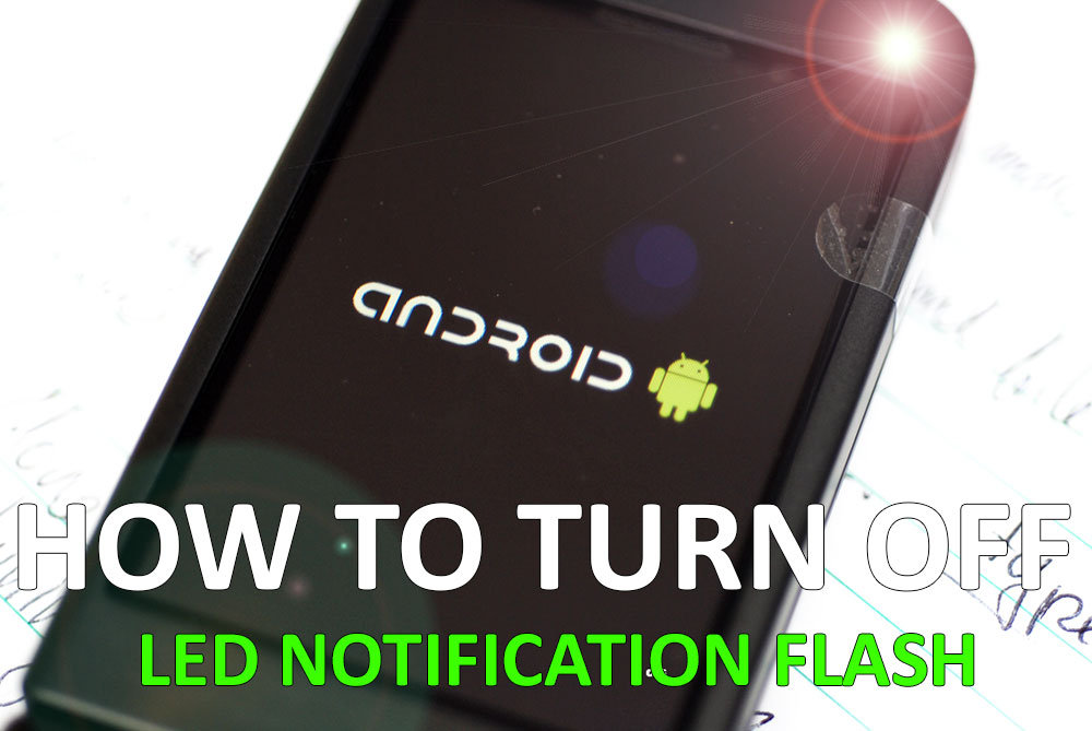 How to turn off blinking led flash (notification) on android