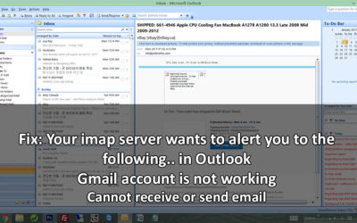 Fix: Your imap server wants to alert you to the following.. in Outlook 2013/2007, Gmail account is not working